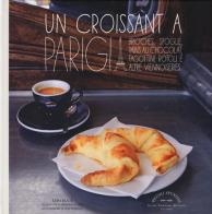 Un croissant a Parigi di Keda Black edito da Guido Tommasi Editore-Datanova