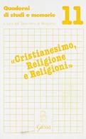 Cristianesimo, religione e religioni di Angelo Casati edito da Glossa