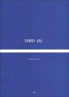 ISBD(S): International standard bibliographic description for serials edito da Ist. Centrale Catalogo Unico