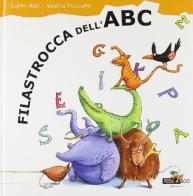 Filastrocca dell'ABC di Carlo Mieli, Valeria Ricciardi edito da Peek-a-Boo