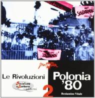 Polonia '80 di Beniamino Vitale edito da Prospettiva