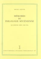 Mémoires de philologie mycénienne. Quatrième série (1969-1996) di Michel Lejeune edito da Ist. Editoriali e Poligrafici