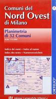 Comuni del nord-ovest di Milano. Planimetria di 32 comuni edito da Edizioni Cart. Milanesi