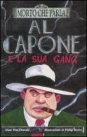 Al Capone e la sua gang di Alan MacDonald edito da Salani
