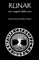 Runar. Tra i segreti delle rune di Antonio Donato edito da ilmiolibro self publishing