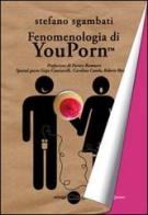 Fenomenologia di Youporn di Stefano Sgambati edito da Miraggi Edizioni