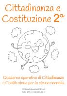 Cittadinanza e Costituzione. Classe seconda di Vittorio Orlando edito da Pianetabambini