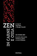 Zen in carne e ossa: 101 storie zen-La porta senza porta-Trovare il centro-10 tori di Kakuan di Paul Reps, Nyogen Senzaki edito da Ubiliber
