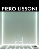 Piero Lissoni. Ediz. italiana, inglese, spagnola, francese e tedesca edito da Daab