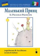 Il Piccolo Principe. Ediz. ucraina e italiana di Antoine de Saint-Exupéry edito da Tintenfass