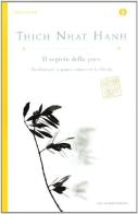 Il segreto della pace di Thich Nhat Hanh edito da Mondadori
