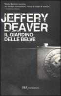 Il giardino delle belve di Jeffery Deaver edito da Rizzoli