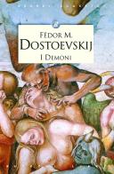 I demoni di Fëdor Dostoevskij edito da Rusconi Libri