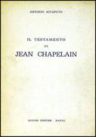 Il testamento di Jean Chapelain di Nino Accaputo edito da Liguori