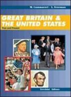 Great Britain & the United States. Con CD Audio. Per il biennio di Matteo Cammareri, L. Freeman edito da Trevisini