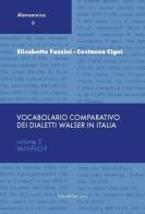 Vocabolario comparativo dei dialetti Walser in Italia. Ediz. critica vol.5