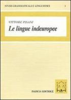Le lingue indoeuropee di Vittore Pisani edito da Paideia