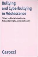 Bullying and cyberbulling in adolescence edito da Carocci