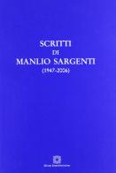 Scritti di Manlio Sargenti (1947-2006) edito da Edizioni Scientifiche Italiane