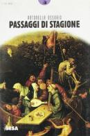 Passaggi di stagione di Antonella Ossorio edito da Salento Books