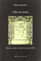 Libri in scena di Monica Brindicci edito da Dante & Descartes