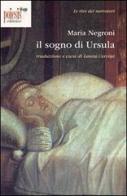 Il sogno di Ursula di Maria Negroni edito da Poiesis (Alberobello)