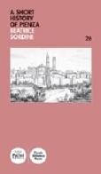 A short history of Pienza di Beatrice Sordini edito da Pacini Editore
