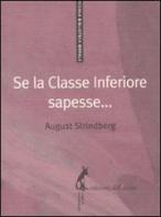 Se la classe inferiore sapesse... di August Strindberg edito da Edizioni dell'Asino