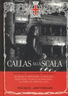 Callas alla Scala. Ediz. italiana, inglese e tedesca. Con CD Audio vol.2 edito da Skira Classica