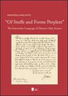 «Of stuffe and forme perplext». The interactive language of Donne's holy sonnets di Donatella Pallotti edito da I Libri di Emil