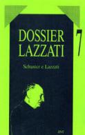 Schuster e Lazzati. Note, appunti, testi di Armando Oberti edito da AVE
