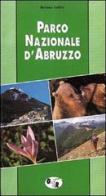 Parco nazionale d'Abruzzo di Stefano Ardito edito da Iter