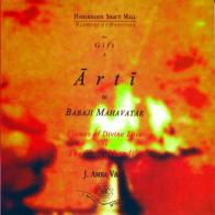 Arti to Babaji Mahavatar. Con CD Audio. Testo italiano, inglese, sanscrito e hindi di Baba Mahendra edito da J. Amba Edizioni