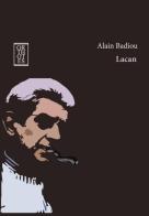 Lacan. Il seminario. L'antifilosofia 1994-1995 di Alain Badiou edito da Orthotes