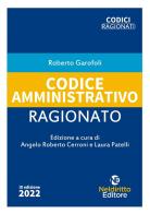 Codice amministrativo ragionato di Roberto Garofoli edito da Neldiritto Editore