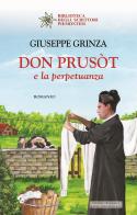 Don Prusòt e la perpetuanza di Giuseppe Grinza edito da Editrice Tipografia Baima-Ronchetti