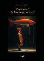 Come pesci che hanno perso le ali di Bruna Starrantino edito da G.C.L. edizioni
