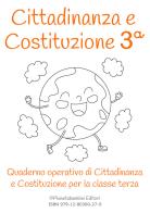 Cittadinanza e Costituzione. Classe terza di Vittorio Orlando edito da Pianetabambini