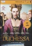 La duchessa. DVD. Con libro di Saul Dibb edito da Feltrinelli