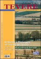 Tevere, ambiente e paesaggio nel bacino del Tevere. Ricerche, studi ed interventi finalizzati alla riqualificazione ambientale edito da Gangemi Editore