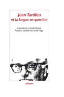 Jean Tardieu et la langue en question edito da Sedizioni