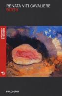 Birth di Renata Viti Cavaliere edito da Mimesis International