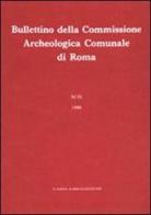 Bullettino della Commissione archeologica comunale di Roma vol.82 edito da L'Erma di Bretschneider