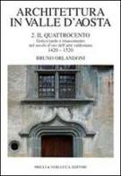 Architettura in Valle d'Aosta vol.2 di Bruno Orlandoni edito da Priuli & Verlucca
