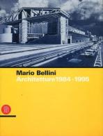 Mario Bellini. Architetture 1984-1995 di Kurt W. Forster edito da Skira