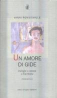 Un amore di Gide di Vanni Ronsisvalle edito da Aragno