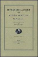 Petrarch's Ascent of Mount Ventoux. The Familiaris di Rodney Lokaj edito da Edizioni dell'Ateneo