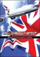 English passpartout. Manuale di conversazione inglese di Fabio Florio edito da Edizionifutura.Com