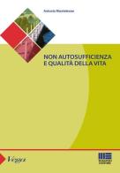 Non autosufficienza e qualità della vita di Antonio Monteleone edito da Maggioli Editore