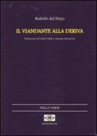Il viandante alla deriva. Ediz. italiana e catalana di Rodolfo Del Hoyo edito da Edizioni Eva